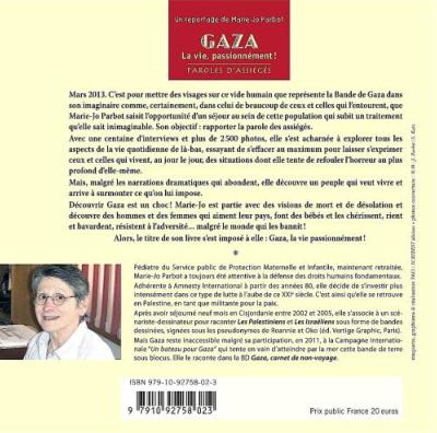 GAZA, LA VIE PASSIONNEMENT / Paroles d'assiégés de Marie-Jo Parbot